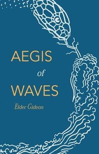 bokomslag Aegis of Waves