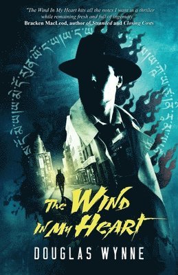 Douglas Wynne - Wind In My Heart, Häftad