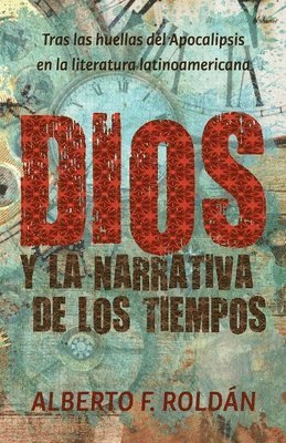 Dios y la narrativa de los tiempos
