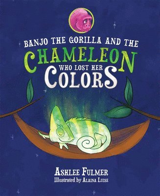 bokomslag Banjo the Gorilla and the Chameleon Who Lost Her Colors