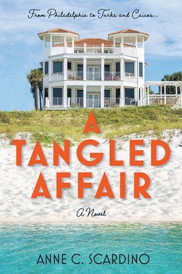 Anne C. Scardino - A Tangled Affair, Häftad
