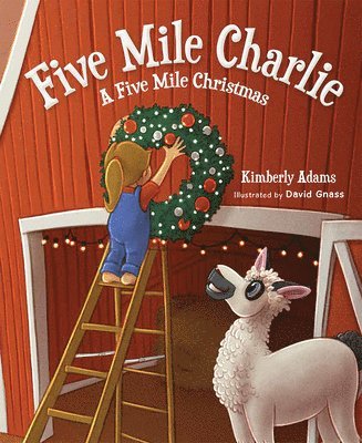 bokomslag Five Mile Charlie: A Five Mile Christmas