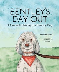 bokomslag Bentleys Day Out a Day W/Bentl