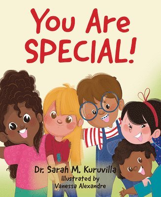 Sarah M. Kuruvilla - You Are Special!, Inbunden. Tillgänglighet: Lägg i varukorg