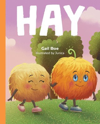 Gail Boe - Hay, Inbunden