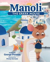 bokomslag Manoli the Greek Mouse