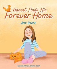 bokomslag Hansel Finds His Forever Home