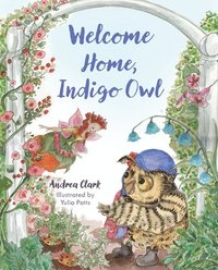 bokomslag Welcome Home, Indigo Owl