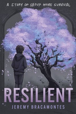 Resilient: A Story of Group Home Survival 1