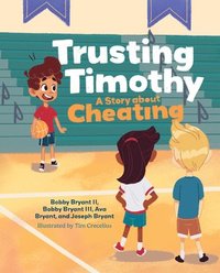 bokomslag Trusting Timothy: A Story about Cheating