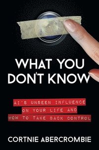 bokomslag What You Don't Know