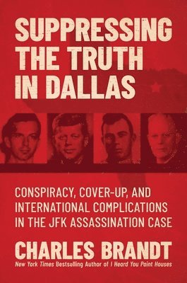 Suppressing the Truth in Dallas 1