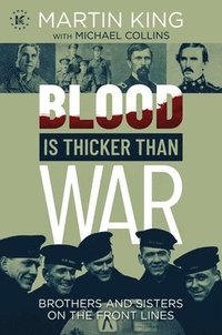 bokomslag Blood Is Thicker than War