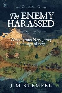 bokomslag The Enemy Harassed