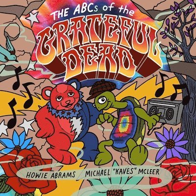 Howie Abrams - ABCs of the Grateful Dead, Inbunden