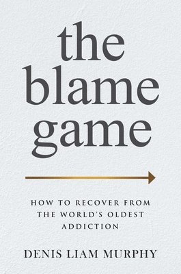 Denis Liam Murphy - Blame Game, Inbunden