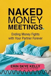 bokomslag Naked Money Meetings