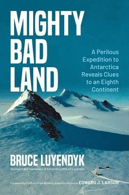 bokomslag Mighty Bad Land