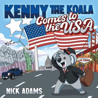 Nick Adams - Kenny the Koala Comes to the USA, Inbunden