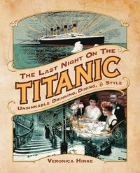 bokomslag The Last Night on the Titanic