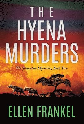 Ellen Frankel - The Hyena Murders, Häftad