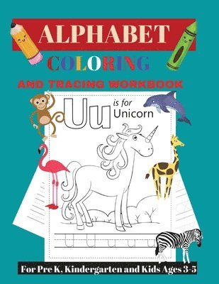 Alphabet Tracing and Coloring Workbook 1