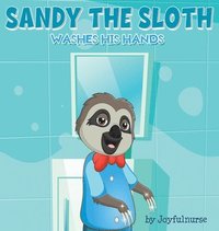 bokomslag Sandy the Sloth washes his hands