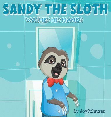 bokomslag Sandy the Sloth washes his hands