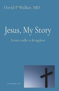 bokomslag Jesus, My Story