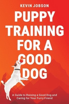 Puppy Training for a Good Dog