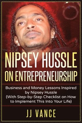 Nipsey Hussle on Entrepreneurship 1