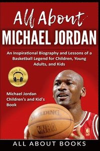 bokomslag All About Michael Jordan