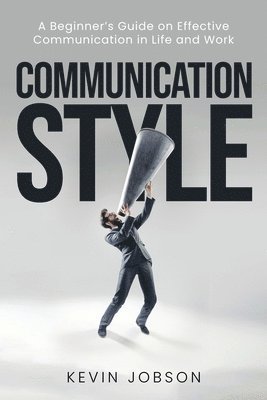 Kevin Jobson - Communication Style, Häftad