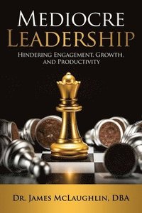 bokomslag Mediocre Leadership