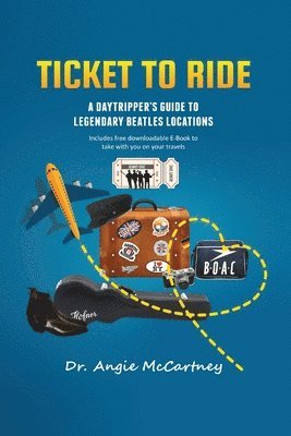 Ticket To Ride: Legendary Beatle Locations For The Day Tripper 1