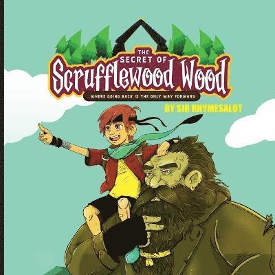 The Secret of Scrufflewood Wood 1
