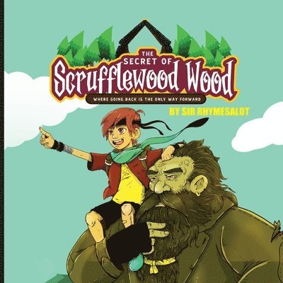 The Secret of Scrufflewood Wood 1