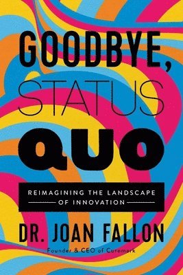 Joan Fallon - Goodbye, Status Quo, Inbunden