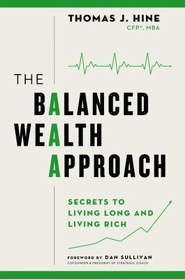 bokomslag The Balanced Wealth Approach