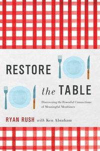 bokomslag Restore The Table