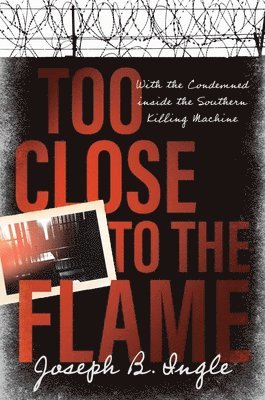 bokomslag Too Close to the Flame