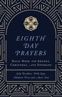 bokomslag Eighth Day Prayers (Volume 1)
