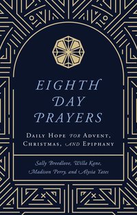 bokomslag Eighth Day Prayers (Volume 1)