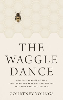 The Waggle Dance 1