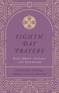 bokomslag Eighth Day Prayers (Volume 2)