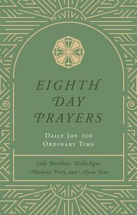 bokomslag Eighth Day Prayers (Volume 3)