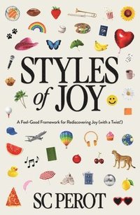 bokomslag Styles of Joy