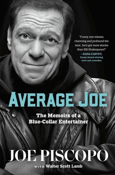 Joe Piscopo - Average Joe, Inbunden