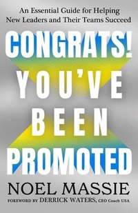 bokomslag Congrats! You've Been Promoted