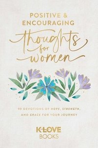 bokomslag Positive and Encouraging Thoughts for Women